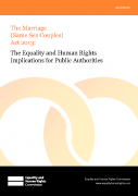 The Marriage (Same Sex Couples) Act 2013: Implications for Public Authorities